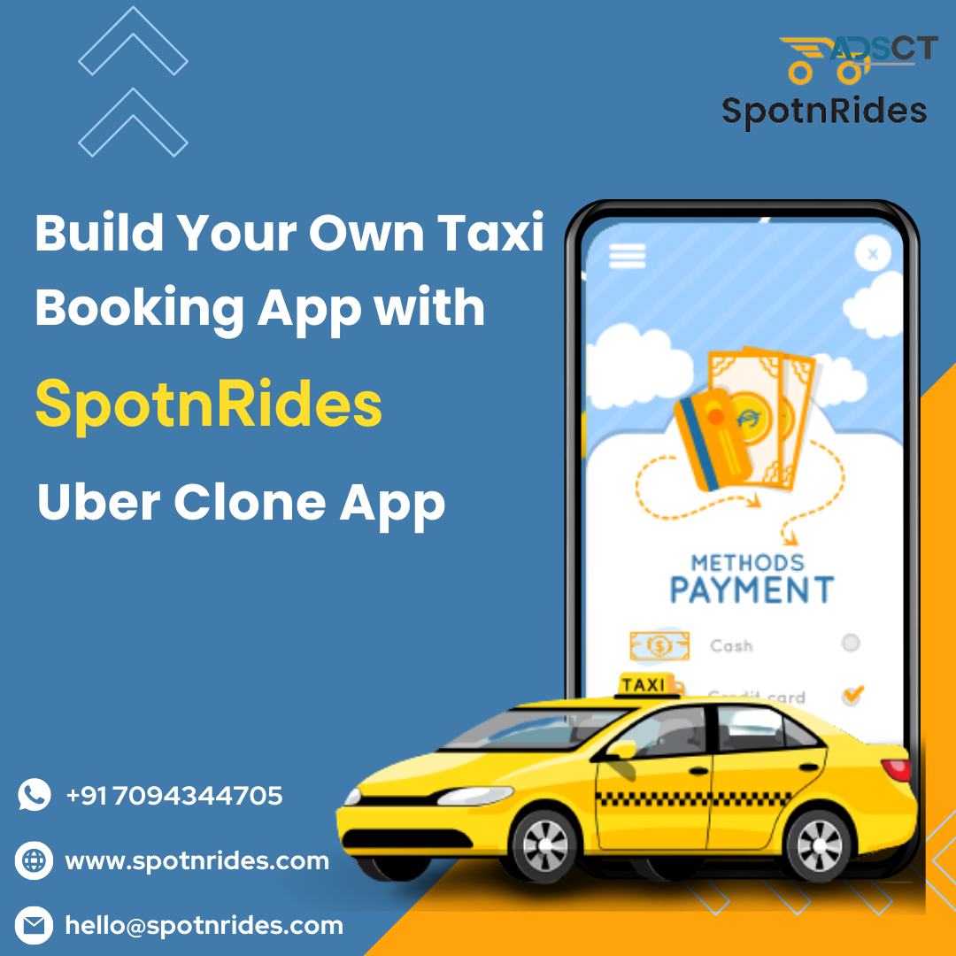Taxi Booking App Development Service like Uber by SpotnRides