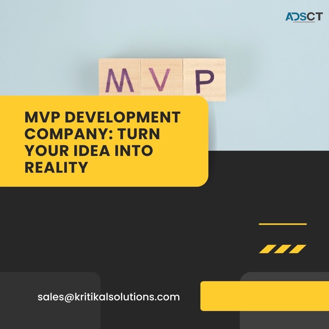 MVP Development Company: Turn Your Idea into Reality  